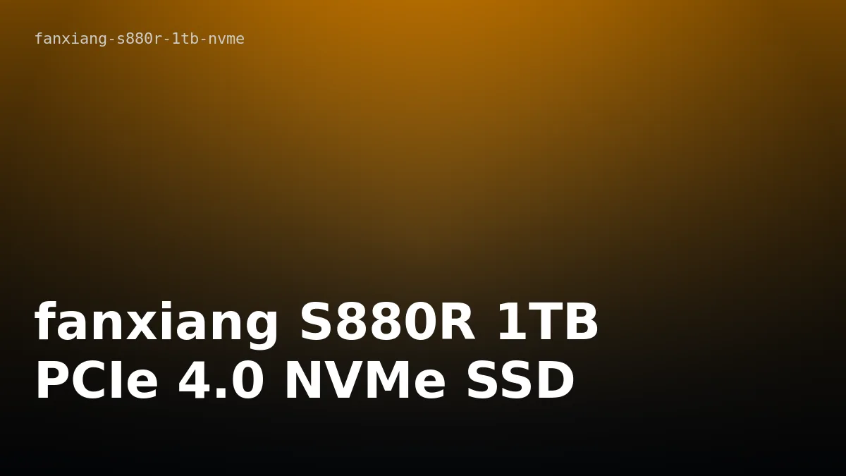 fanxiang S880R 1TB PCIe 4.0 NVMe SSD