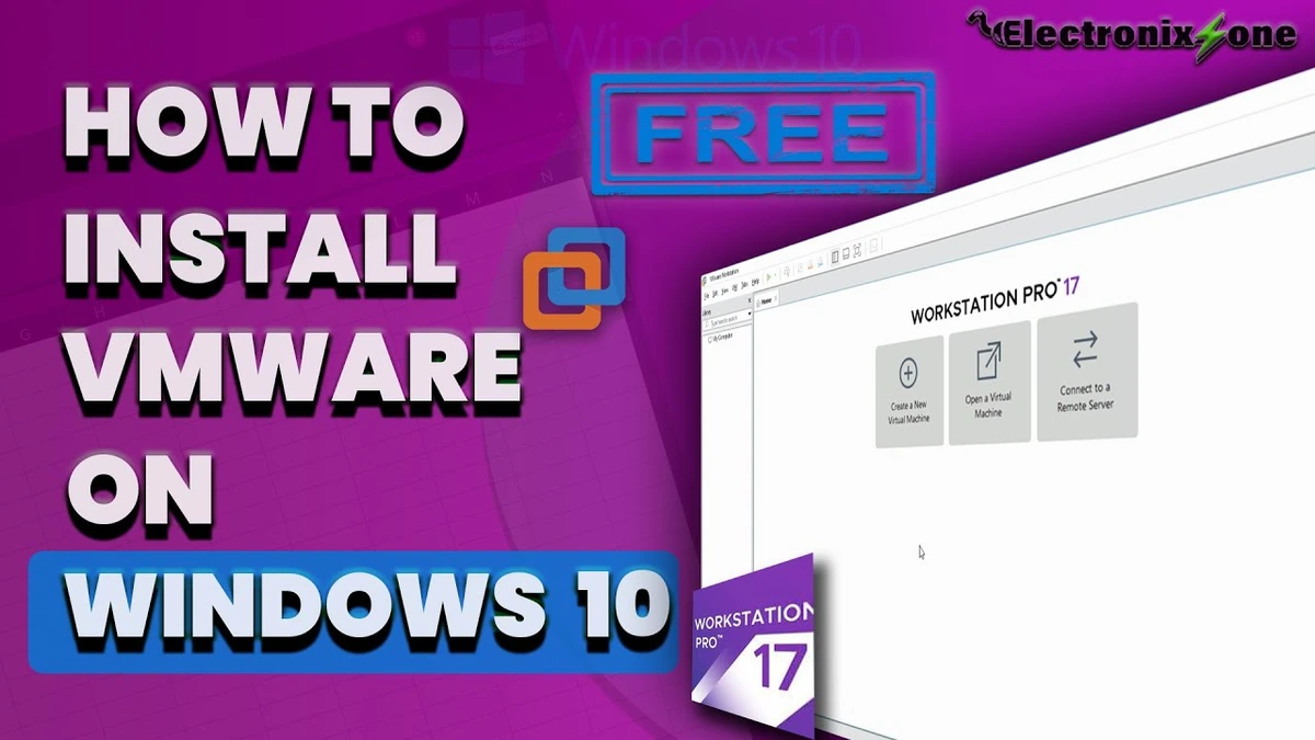 How to Install VMware Workstation Pro 17 for Free on Windows 10