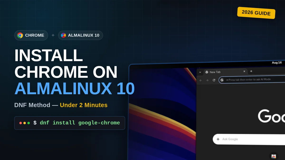 How to Install Google Chrome on AlmaLinux 10