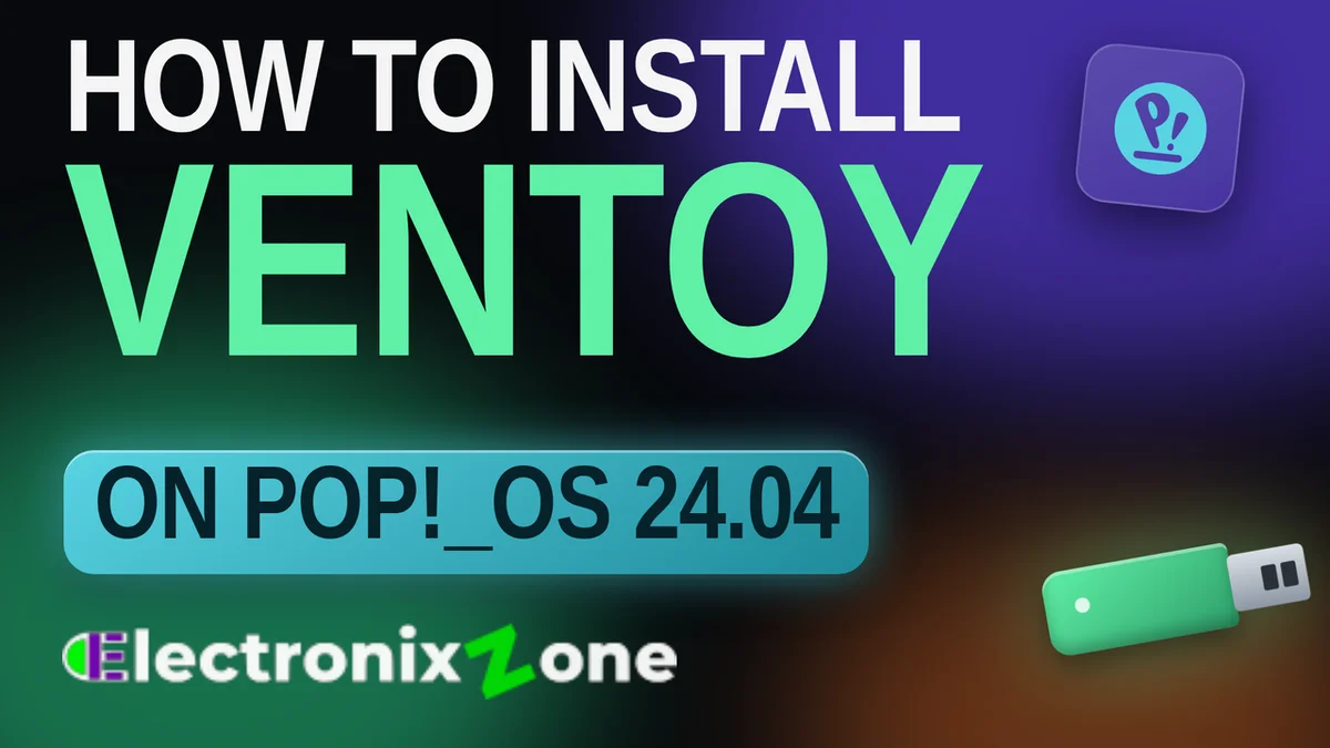 How to Install Ventoy on Pop!_OS 24.04